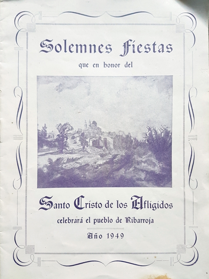 Fiestas patronales en honor del Santísimo Cristo de los Afligidos 1949 Riba-roja de Túria / Ribarroja del Turia